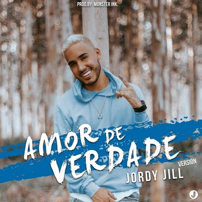 Amor de Verdade (Versión) 專輯 Jordy Jill/Taylor Díaz