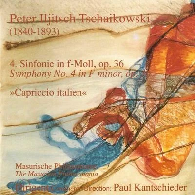 Tchaikovsky: symphony no. 4 capriccio IT alien 專輯 Paul Kantschieder/Kamil Sreter/Capella Istropolitana