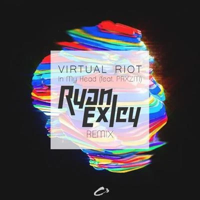 In My Head(Ryan Exley Remix) 專輯 Ryan Exley