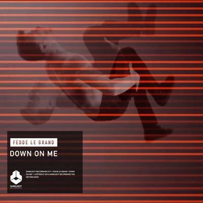 Down On Me 專輯 Fedde Le Grand