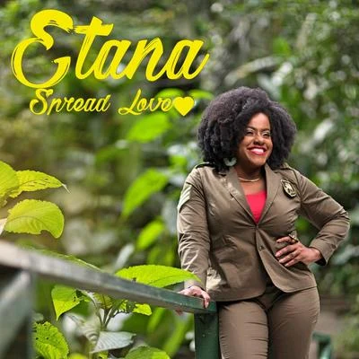 Spread Love 专辑 Etana/Susan Corenelius