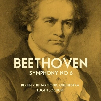 Beethoven: Symphony No. 6 專輯 Berlin Philharmonic Orchestra