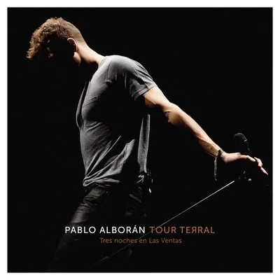 Tour Terral (Tres noches en Las Ventas) 專輯 Pablo Alboran