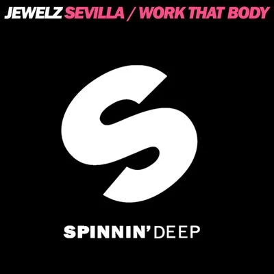 Jewelz SevillaWork That Body