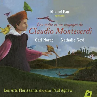 Les 1001 voyages de Claudio Monteverdi 專輯 Paul Agnew