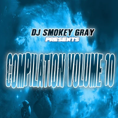 DJ Smokey Gray Presents Compilation Album Volume 10 專輯 Bizarre/Joanna/J-Kwon/Liz Phair/Flunk