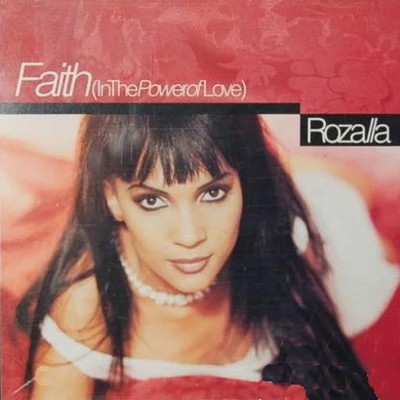 Faith (In The Power of Love) 专辑 Rozalla/Dave Ralph