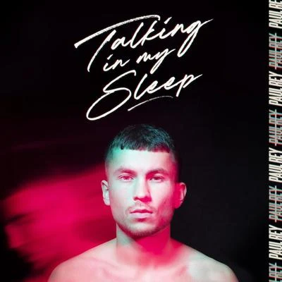 Talking In My Sleep 專輯 Chris Holsten/Paul Rey