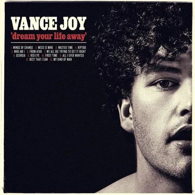 Dream Your Life Away 專輯 Vance Joy