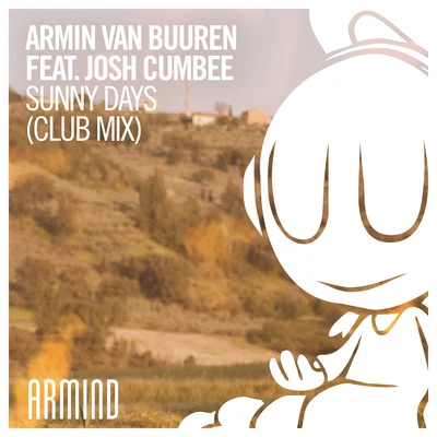 Sunny Days (Club Mix) 專輯 Pakito/Armin van Buuren/Sunfreakz/BT/Tiesto