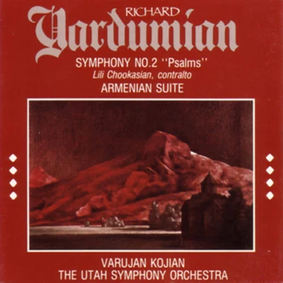 Utah Symphony Orchestra Richard Yardumian: Symphony No. 2 "Psalms" & Armenian Suite