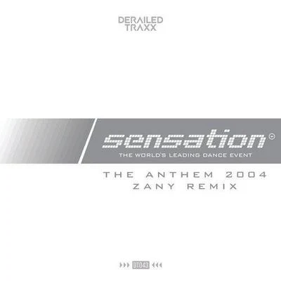 The Anthem 2004 (Zany Remix) 專輯 Zany