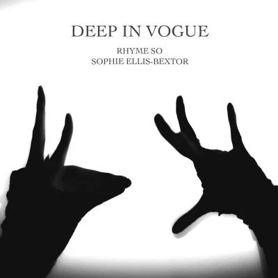 DEEP IN VOGUE feat. Sophie Ellis-Bextor 專輯 PEEEPS/RHYME SO/Overjoy