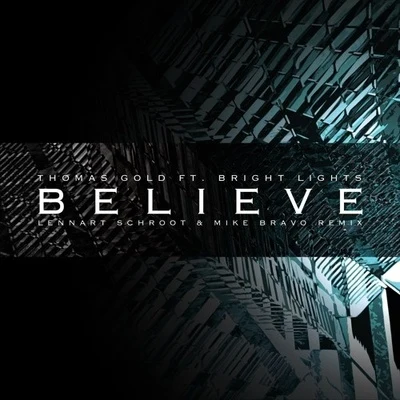 Believe (Lennart Schroot & Mike Bravo Remix) 專輯 Lennart Schroot