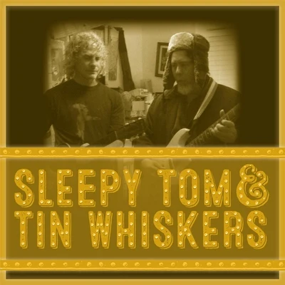 Sleepy Tom & Tin Whiskers 專輯 Sleepy Tom/Swick/Moska/Alesso/TV Noise