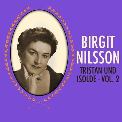 Wagner: Tristan und Isolde, Vol. 2 專輯 Orchestra of the Royal Opera House/Georg Solti/Covent Garden