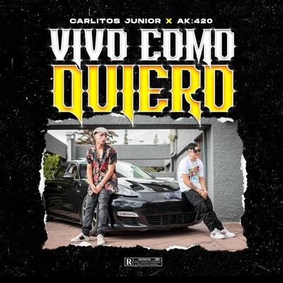 Vivo Como Quiero 专辑 Carlitos Junior/El Futuro Fuera De Orbita/Pablo Chill-e