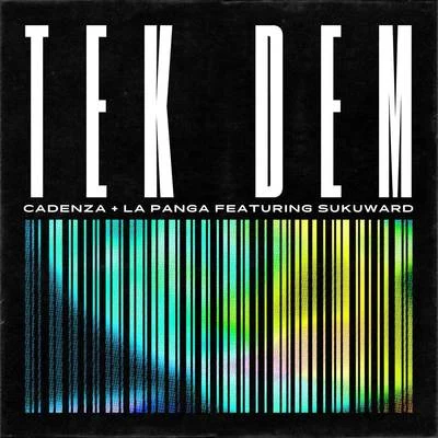 Tek Dem 專輯 Cadenza/Kasien