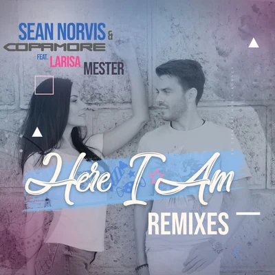 Here I Am Remixes 专辑 Lori Glori/Sean Norvis