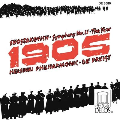 Helsinki Philharmonic Orchestra SHOSTAKOVICH, D.: Symphony No. 11, "The Year 1905" (Paananen, Helsinki Philharmonic, DePreist)