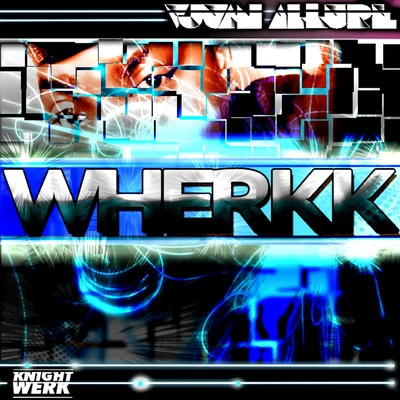 Wherkk 專輯 Vjuan Allure/Glovibes