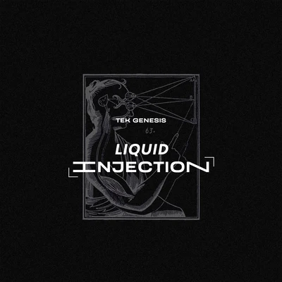 Liquid Injection 专辑 Tek Genesis