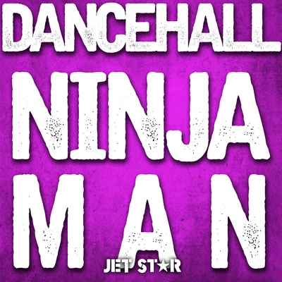 Dancehall: Ninjaman 專輯 ninjaman