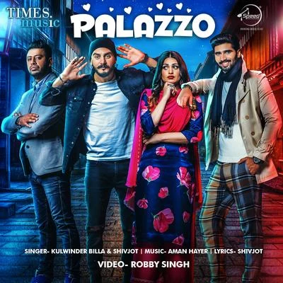 Palazzo - Single 專輯 Shah Ali/Feroz Khan/Navjeet Gill/Pardeep/Rajveer Raja