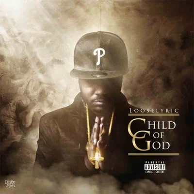 Child of God 專輯 Looselyric/Aye Hit Gee