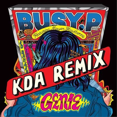 Genie (feat. Mayer Hawthorne) [KDA Remix] 专辑 KDA/Sia/Brooke Candy