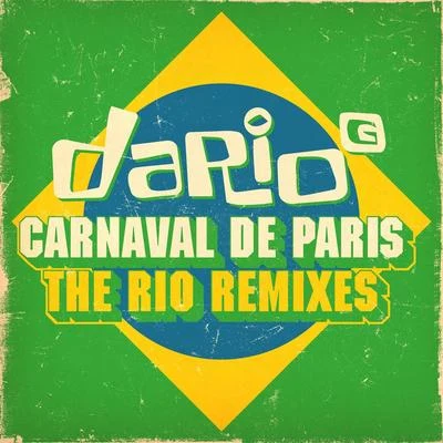 Dario GHixxy Carnaval de Paris (The Rio Remixes)