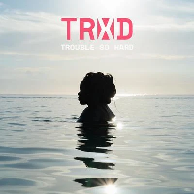 Trouble So Hard 專輯 Fredrik Domaas/TRXD