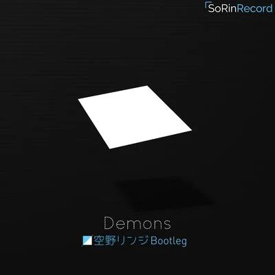 Demons (空野リンジ Bootleg) 专辑 空野リンジ