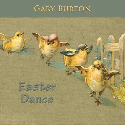 Gary BurtonChick Corea Easter Dance