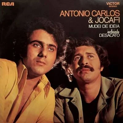 Antonio Carlos & Jocafi Mudei de Ideia