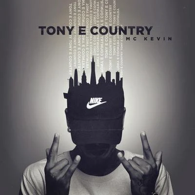 Tony e Country 專輯 Dj Felipe Rosa/Mc Kevin/MC Cabelinho/DJay W