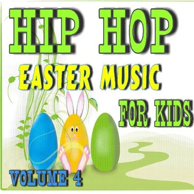 Hip-Hop Easter Music: For Kids, Vol. 4 (Instrumental) 專輯 Sean House