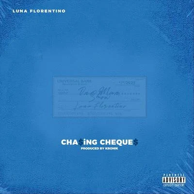 Chasing Cheques 专辑 Manu Worldstar/Luna Florentino