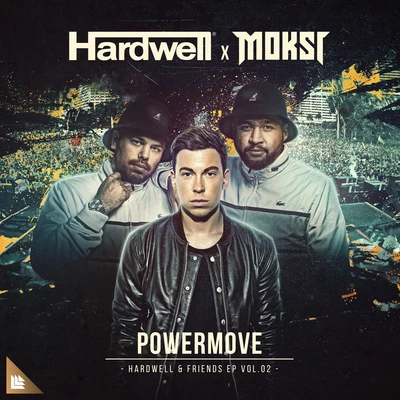 Powermove 專輯 Moksi/Alex Gaudino/Going Deeper/Funkerman/Party Killers