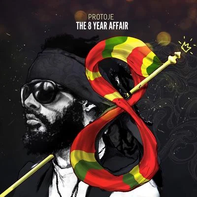 The 8 Year Affair 專輯 Tessellated/Protoje