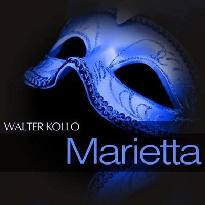 Kollo: Marietta 專輯 Kölner Tanz- und Unterhaltungsorchester