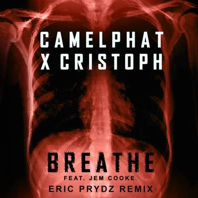 Breathe (Eric Prydz Remix) 專輯 Mind Against/CamelPhat/Yannis