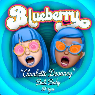 Blueberry (D’vyne Remix) 專輯 Knytro/Charlotte Devaney/Lil Debbie