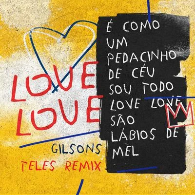 Love Love (Teles Remix) 專輯 Telés