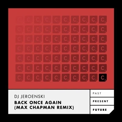 Max Chapman Back Once Again (Max Chapman Remix)