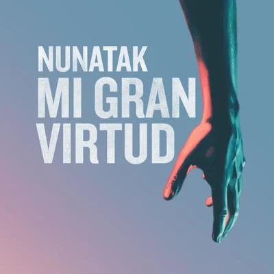 Mi gran virtud 專輯 Nunatak/Nina de Juan