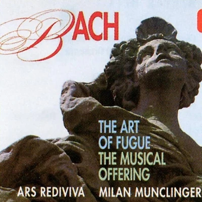 Milan MunclingerZdenek BendaJiří BaxaVera SoukupovaMilan MalyAlois RybinFrantisek SlamaPrague Radio ChoirJarslav MotlikMiloslav Kabelac Bach: The Art of Fugue, The Musical Offering