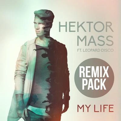 My Life 專輯 Hektor Mass/Charlie Rogers