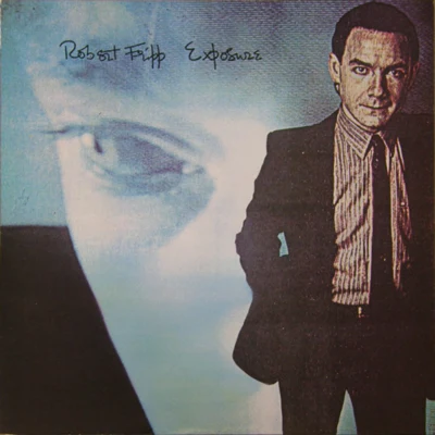 Exposure 专辑 Robert Fripp