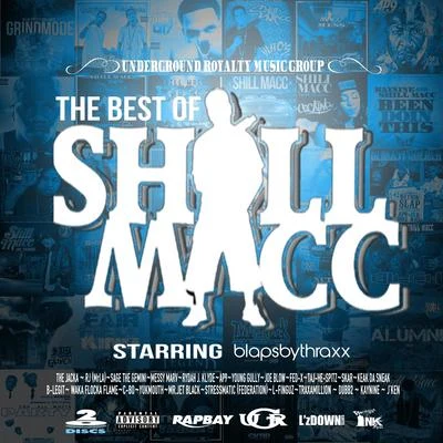 The Best of Shill Macc 专辑 Shill Macc